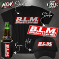 B.L.M Bitches Love Me 2 Bundle