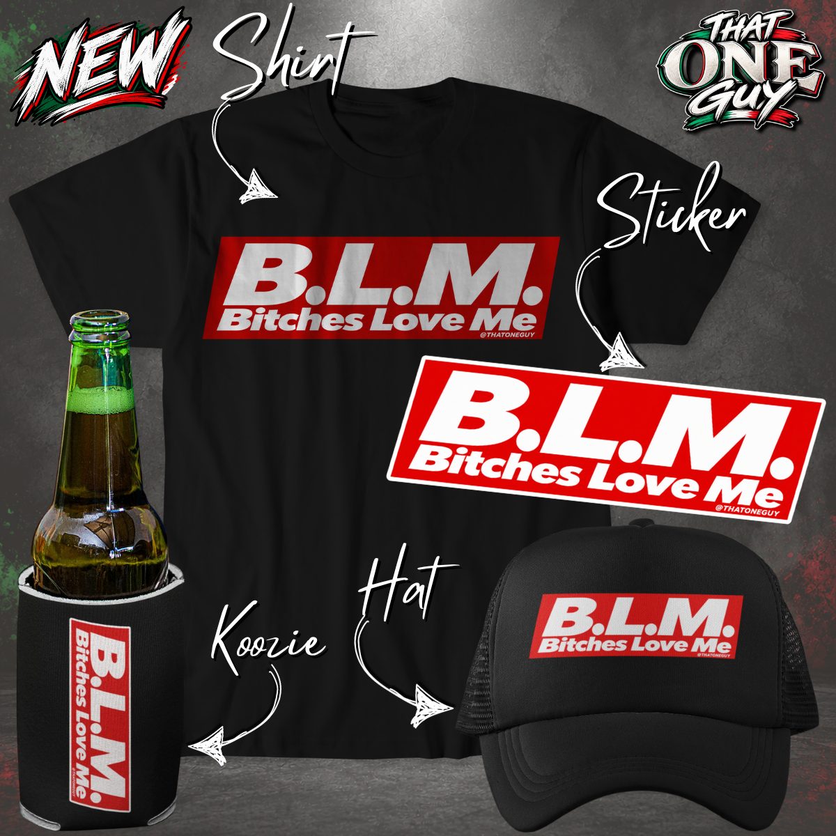 B.L.M Bitches Love Me 2 Bundle