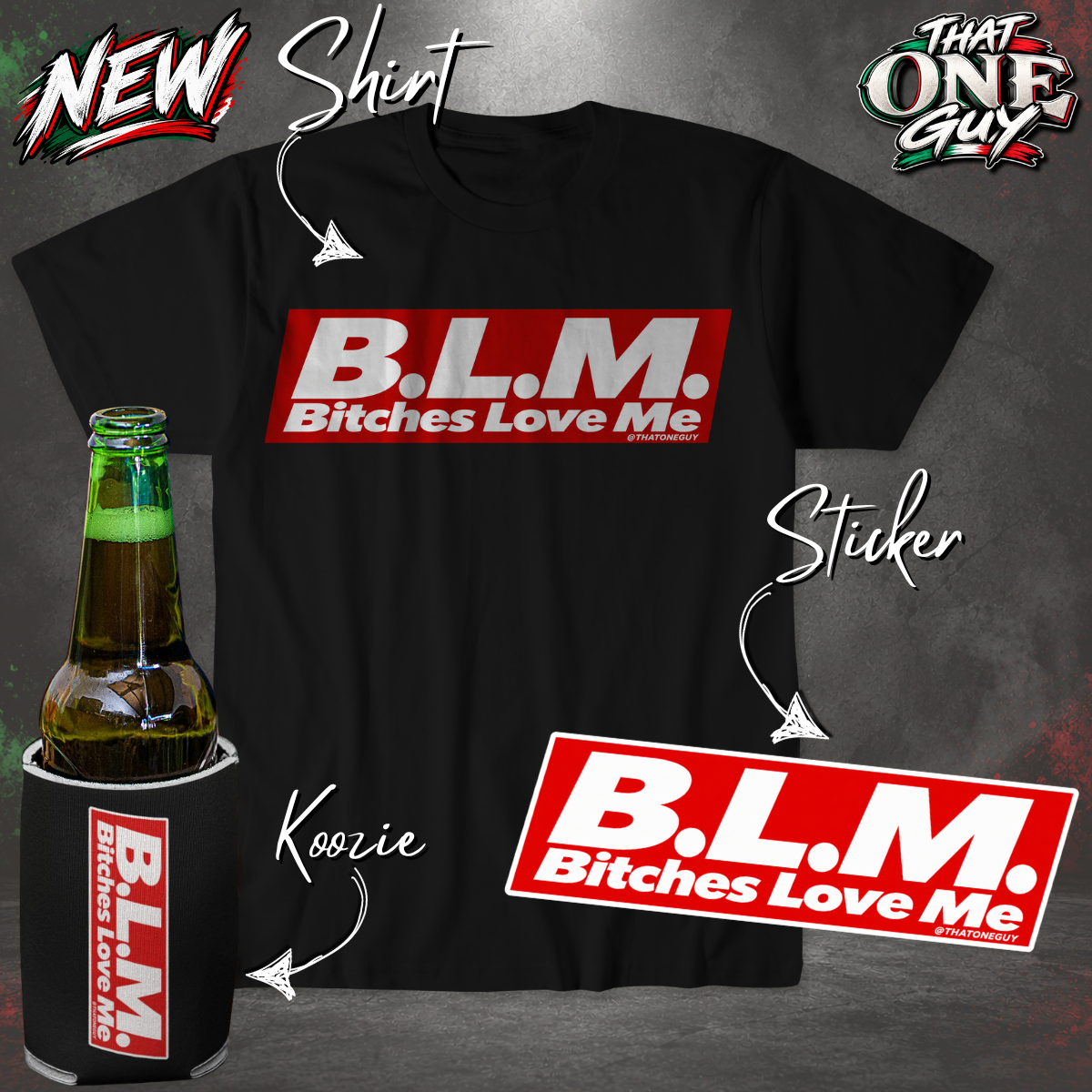 B.L.M Bitches Love Me 2 Bundle