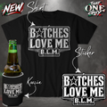 Bitches Love Me Bundle